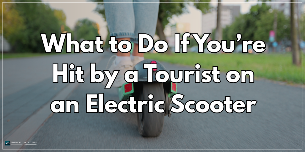 What to Do If You’re Hit by a Tourist on an Electric Scooter