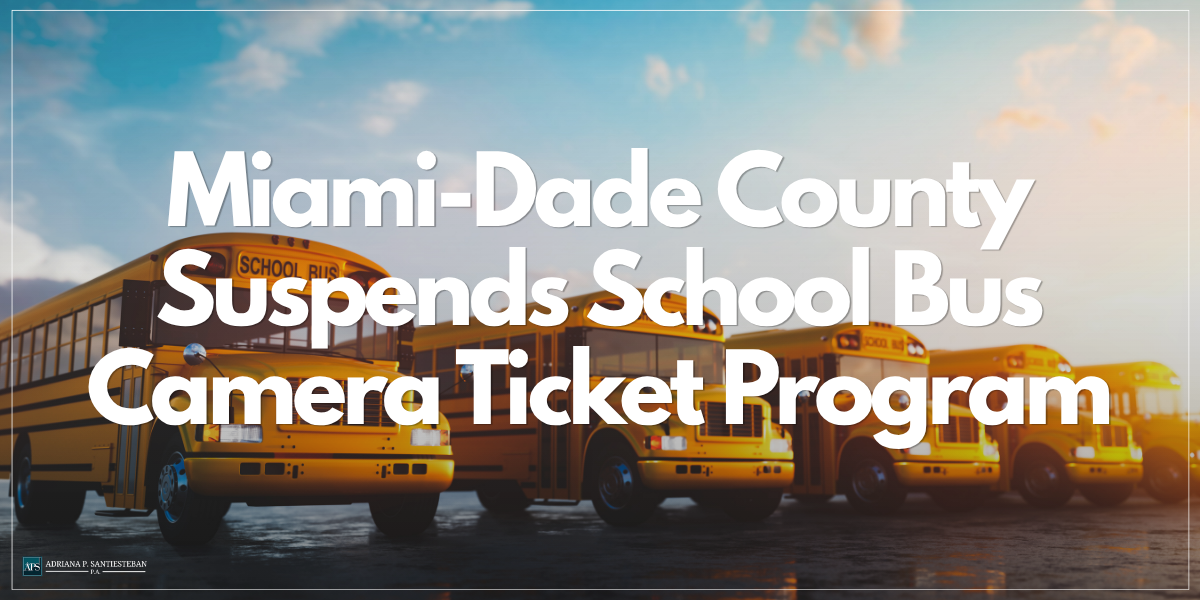 Miami-Dade County Suspends School Bus Camera Ticket Program