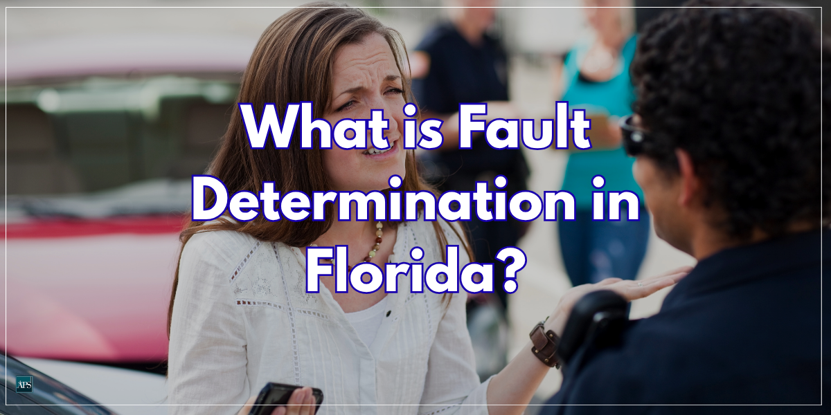 What is Fault Determination in Florida - Adriana P. Santiesteban P.A. Florida Traffic Accidents Attorney